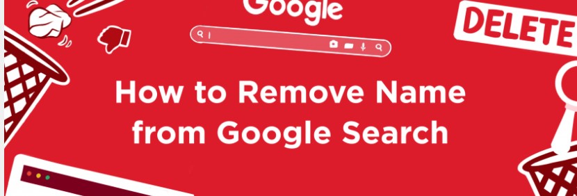 Remove Your Name from Google Search,